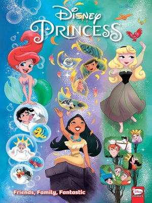 cover image of Disney Princess: Friends, Family, Fantastic